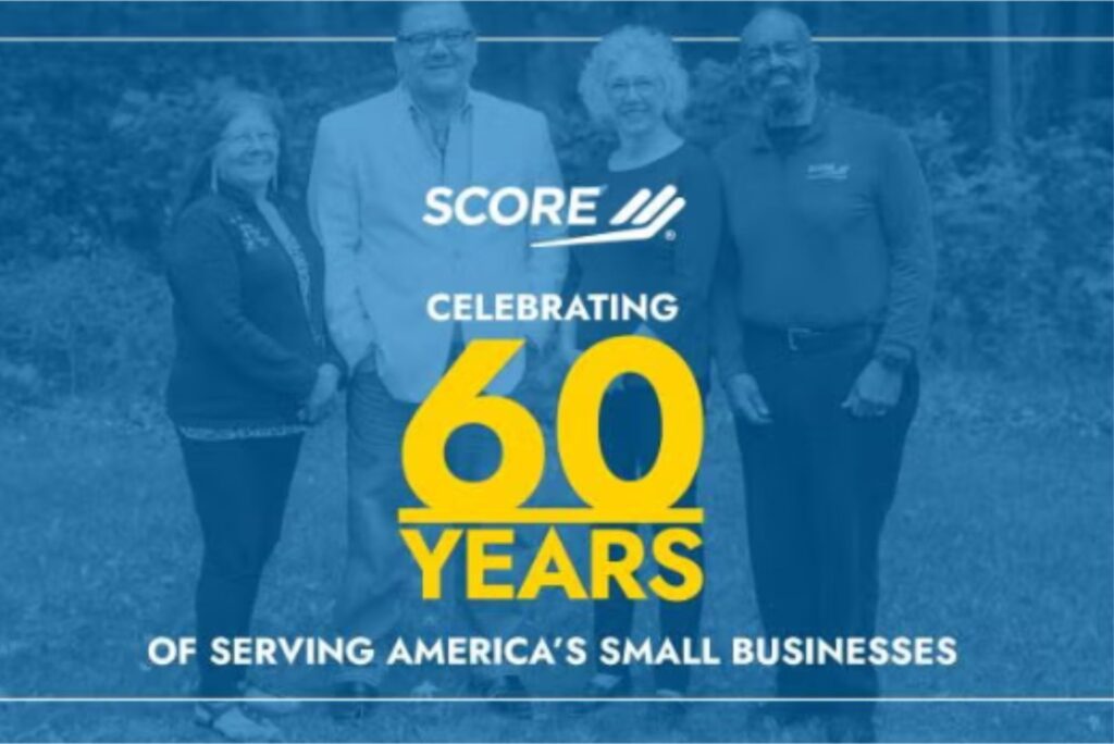 SCORE is celebrating 60 years of helping small businesses